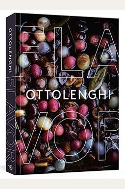 Ottolenghi Flavor: A Cookbook Ottolenghi Flavor: A Cookbook