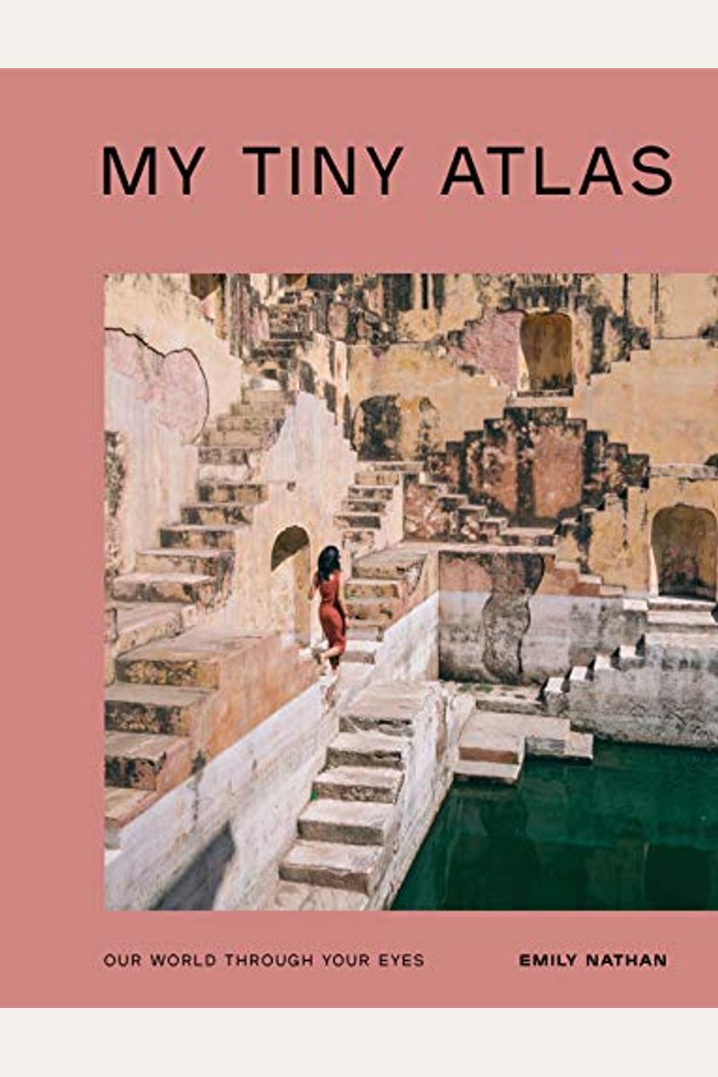 My Tiny Atlas: Our World Through Your Eyes