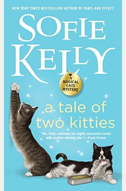 A Tale Of Two Kitties A Tale Of Two Kitties