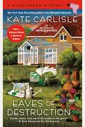 Eaves Of Destruction (A Fixer-Upper Mystery)