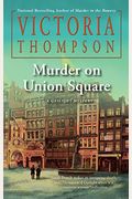 Murder On Union Square (A Gaslight Mystery)