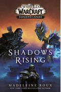 Shadows Rising (World Of Warcraft: Shadowlands)