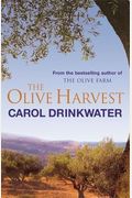 The Olive Harvest: A Memoir Of Love, Old Trees, And Olive Oil