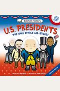 Basher History: US Presidents: Oval Office All-Stars