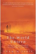 The World Unseen