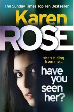 Have You Seen Her? Have You Seen Her?