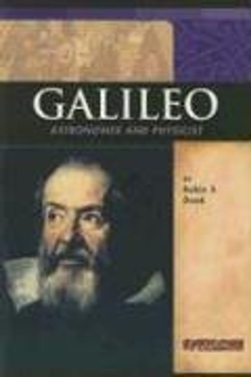 Buy Galileo Astronomer And Physicist Book By Robin Doak