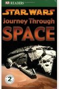 Star Wars: Journey Through Space (DK Readers, Level 2)