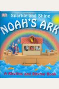 Sparkle and Shine Noah's Ark: A Rhythm and Rhyme Book (Rhythm and Rhyme Books)