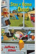 Stay At Home Dead (Stay At Home Mystery)