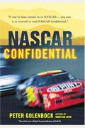 Nascar Confidential: Triumph And Tragedy In America's Racing Heartland