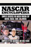 NASCAR Encyclopedia: The Complete Record of America's Most Popular Sport