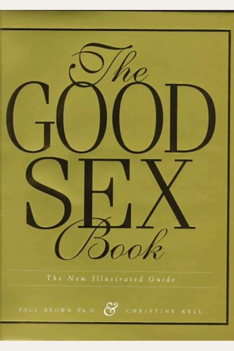 Buy The Good Sex Book Book By: Paul Brown