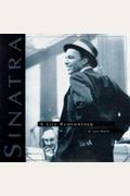 Sinatra A Man Remembered