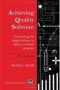 Achieving Quality Software: Including Its Application To Safety-Related Systems