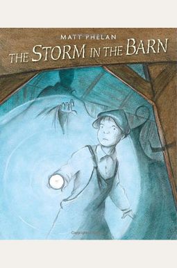 The Storm In The Barn (Scott O'dell Award For Historical Fiction) The Storm In The Barn (Scott O'dell Award For Historical Fiction)