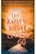 The Knife Of Never Letting Go