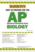 How to Prepare for the AP Biology (Barron's AP Biology)