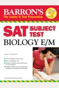 Barron's SAT Subject Test in Biology E/M (Barron's SAT Subject Test Biology E/M)