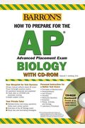 How to Prepare for the AP Biology  with CD-ROM (Barron's AP Biology (W/CD))