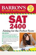 Barron's SAT 2400 with CD-ROM: Aiming for the Perfect Score