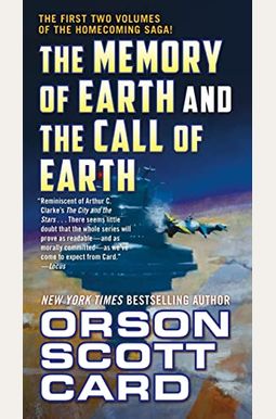 The Memory Of Earth And The Call Of Earth: The First Two Volumes Of The Homecoming Saga The Memory Of Earth And The Call Of Earth: The First Two Volumes Of The Homecoming Saga