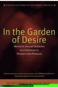 In the Garden of Desire: Women's Sexual Fantasies as a Gateway to Passion and Pleasure