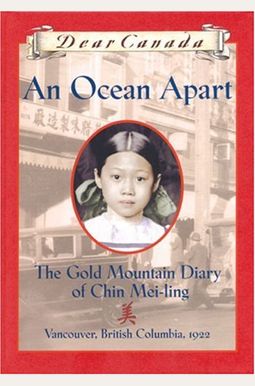 An Ocean Apart The Gold Mountain Diary Of Chin Meiling An Ocean Apart The Gold Mountain Diary Of Chin Meiling