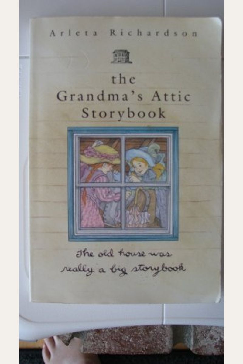 The Grandma's Attic Storybook