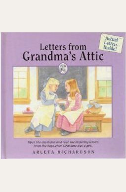 Letters From Grandma's Attic (Grandma's Attic Series) Letters From Grandma's Attic (Grandma's Attic Series)