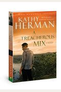 A Treacherous Mix: A Novel (Ozark Mountain Trilogy)