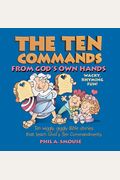 The Ten Commands From God's Own Hands