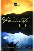 The Passionate Life