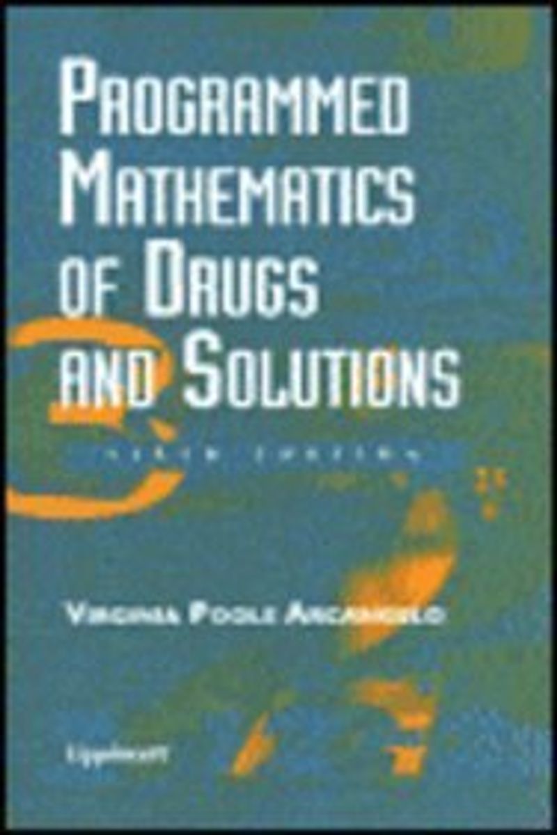 Programmed Mathematics of Drugs & Solutions