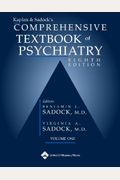 Kaplan And Sadock's Comprehensive Textbook Of Psychiatry