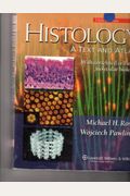 Histology: A Text And Atlas