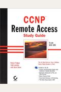 CCNP Remote Access Study Guide Exam 640-505 [With CDROM]