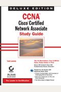 CCNA: Cisco Certified Network Associate Study Guide, Deluxe Edition