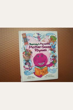 Barney's Favorite Mother Goose Rhymes Barney's Favorite Mother Goose Rhymes