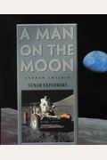 A Man on the Moon, Vol. 3: Lunar Explorers