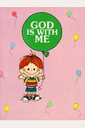 God is with Me: Happy Day Book