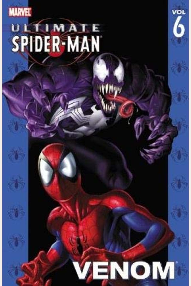 Ultimate Spider-Man Vol. 6: Venom