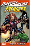 Marvel Adventures The Avengers - Volume 6: Mighty Marvels (Marvel Adventures Avengers) (v. 6)