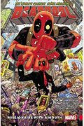 Deadpool Worlds Greatest Volume  Millionaire With A Mouth