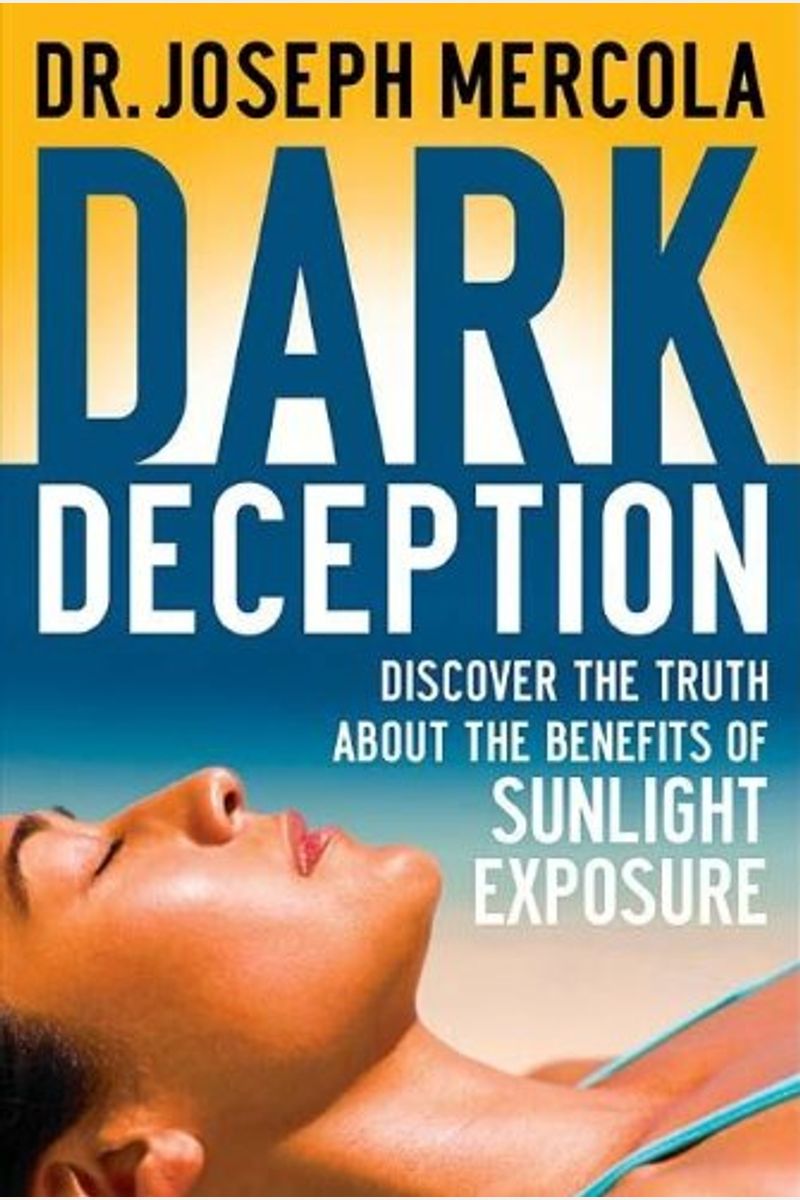 Dark Deception: Discover the Truths About the Benefits of Sunlight Exposure