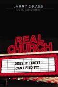 Real Church: Does It Exist? Can I Find It?