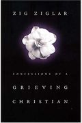 Confessions Of A Grieving Christian