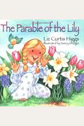 The Parable Of The Lily