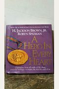 A Hero In Every Heart: Messages To Motivate And Inspire The Best In You