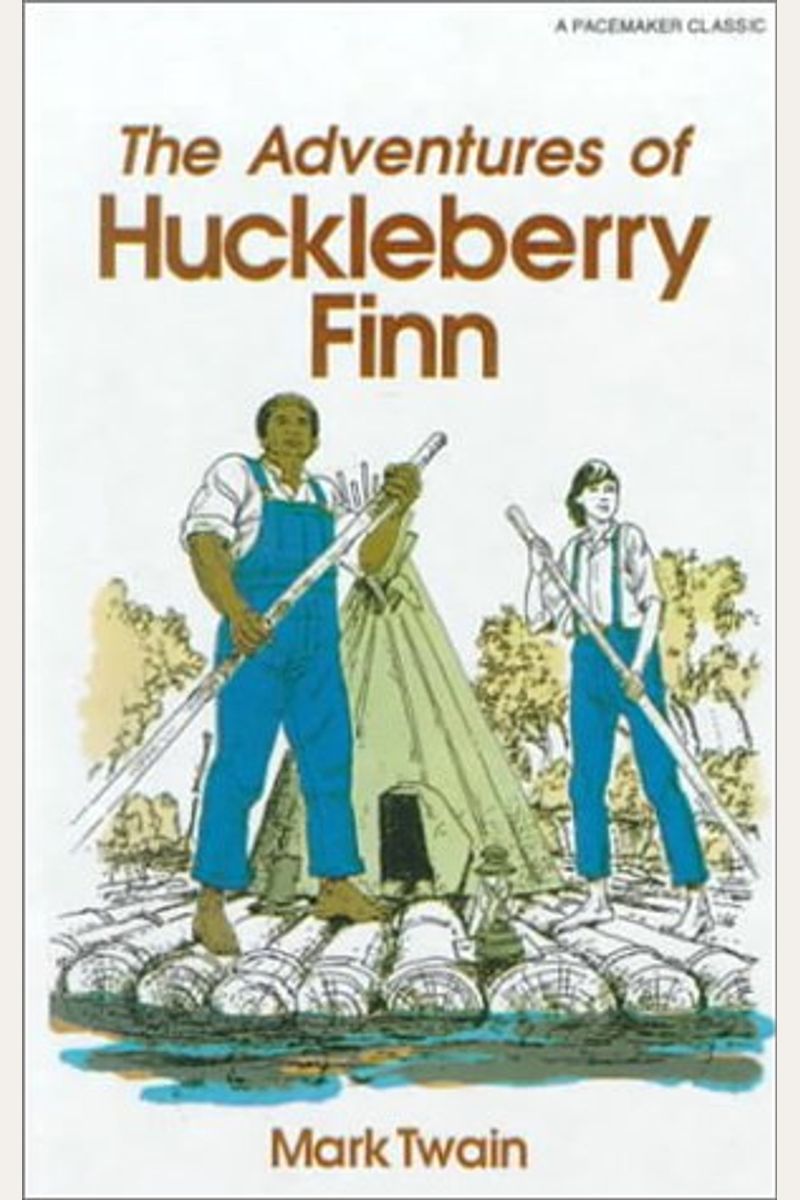 Adventures of Huckleberry Finn (Pacemaker Classics (Prebound))